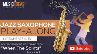 When The Saints Go Marching In  Tradicional  Jazz Alto Saxophone Eb PlayAlong  With Sax Demo [upl. by Inor307]