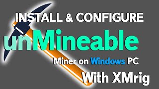 How to Install amp Configure unMineable Miner with XMrig  CPU Mining with XMrig [upl. by Sapphire]