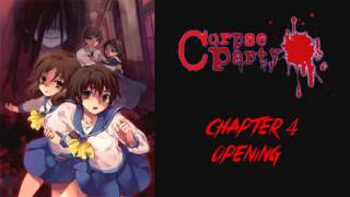 Corpse Party Blood Covered OST  Chapter 4 Opening Extended [upl. by Tirza867]