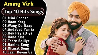 Best Of Ammy Virk  Latest Punjabi Songs Ammy Virk Songs  All Hits Of Ammy Virk Songs ammyvirk [upl. by Razal]