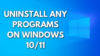 How to Uninstall a Program on Windows 1011 Easily [upl. by Elyrad]