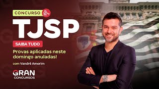 Concurso TJ SP  Provas aplicadas neste domingo anuladas Saiba tudo com Vandré Amorim [upl. by Buckden]