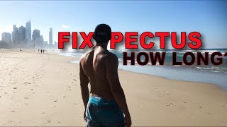 HOW LONG DOES IT TAKE TO FIX PECTUS EXCAVATUM [upl. by Dam]