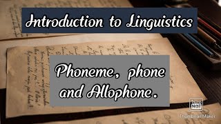 Phoneme phone and Allophone [upl. by Bela]