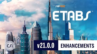 ETABS v21 Enhancements Overview [upl. by Rebme]