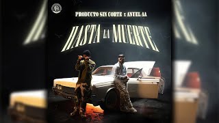 Hasta La Muerte  Producto Sin Corte x Anuel AA Official Audio [upl. by Amberly]