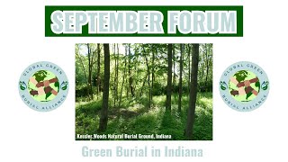 September 2024 Forum  Green Burial in Indiana [upl. by Eikcaj]