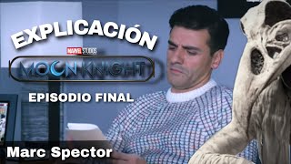 Moon Knight Episodio 6 Final Explicado por Marc Spector con Curiosidades [upl. by Airalav255]