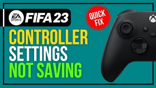 Fix FIFA 23 Controller Settings Not Saving Easy Fixes [upl. by Esmerolda593]