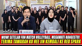 WOW Setelah Fun Match Volleyball Megawati Hangestri Terima Tawaran Ko Hee Jin Kembali ke Red Spark [upl. by Eilime]