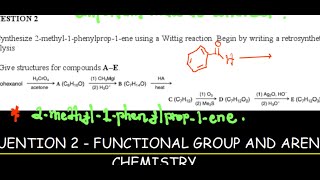 QUESTION 2 WITTING REACTION AND RETROSYNTHESIS ANALYSIS [upl. by Norab]