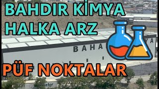 Bahadır Kimya halka arz bilanço firma incelemesi BAHKM [upl. by Philander31]