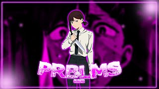 PRBLMS  CHAINSAW MAN AMVEDIT [upl. by Ayerim381]