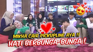 MIKHA CAIR PICKUPLINE AYA   HATI BERBUNGA BUNGA [upl. by Effie]