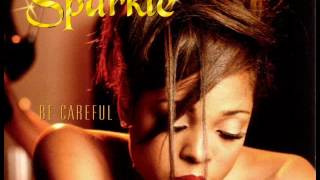 Sparkle Ft RKelly  Be Careful [upl. by Koziarz378]