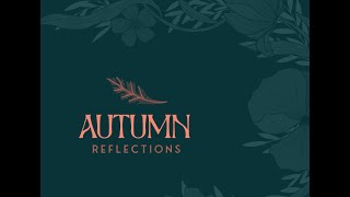 Autumn Reflections 2024 [upl. by Lewak]