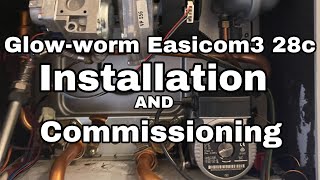 Expert Tips for Installing and Commissioning a Glowworm Easicom3 28c Boiler [upl. by Gass]