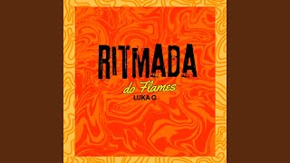 Ritmada do Flames [upl. by Artinak113]