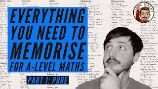 Everything you NEED to memorise for ALevel Maths • Part 1 Pure 💡 [upl. by Cristen41]