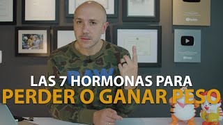 Las 7 Hormonas Para Perder O Ganar Peso  Dr Carlos Jaramillo [upl. by Eceinhoj]