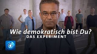 Demokratie in der Krise  Wie demokratisch bist Du – Das Experiment [upl. by Pharaoh]