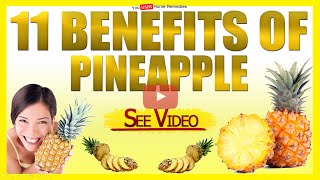 11 Benefits of Pineapple [upl. by Merc]