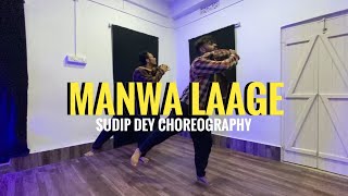 Manwa Laage  Dance Cover  Sudip Dey Choreography [upl. by Pangaro]