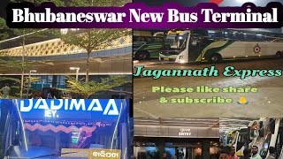 Bhubaneswar New Terminal 🚍🚍 [upl. by Anipsed]