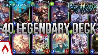 Shadowverse Wonderland Dreams 40 Legendary Deck [upl. by Assedo]