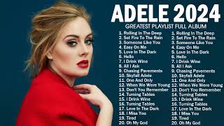 Adele Songs Playlist 2024  Top Tracks 2024 Playlist  Billboard Best Singer Adele Greatest [upl. by Knox103]