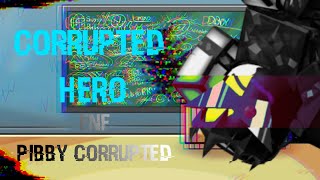 Corrupted Hero FNF Pibby Corrupted  Project Afternight [upl. by Eiramnerual63]