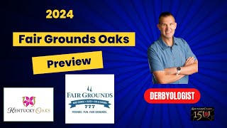 Fair Grounds Oaks 2024 Preview Fair Grounds [upl. by Iloj]