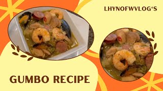 GUMBO RECIPE LHYNOFWVLOGS [upl. by Luhar]