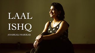 Laal Ishq  Cover Song  Anarkali Marikar  Goutham Vincent  RamLeela [upl. by Siegler]