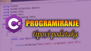 Programiranje C  Tipovi podataka  tutorijal 4 [upl. by Dincolo]