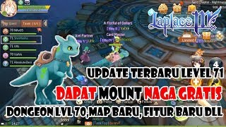 Laplace M NEW UPDATE MOUNT DRAGON FREE NEW MAP NEW DUNGEON NEW EVENT [upl. by Philipp]