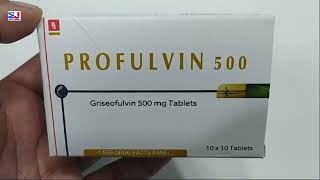 PROFULVIN 500 Tablet  Griseofulvin 500 mg Tablets  Griseofulvin Tablets Uses  PROFULVIN 500mg Tab [upl. by Harilda]