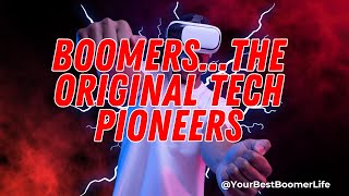 Boomersthe original tech pioneers [upl. by Ajnotal]