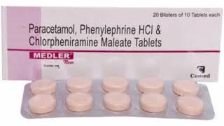 MEDLER Tablets Paracetamol Phenylephrine HCI amp Chlorpheniramine Maleate Tablets [upl. by Yrnehnhoj]