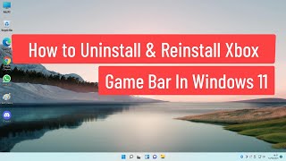 How To Uninstall and Reinstall Xbox Game Bar In Windows 11 [upl. by Aisac463]