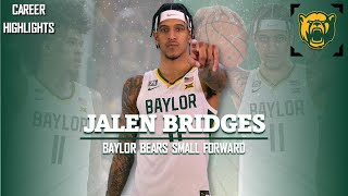 Jalen Bridges  𝟙𝟙  Baylor Bears Small Forward [upl. by Lean733]