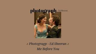 THAISUB Photograph  Ed Sheeran  Me Before You [upl. by Zackariah19]