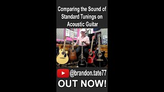 Comparing the Sound of Standard Tunings on Acoustic Guitar guitar acousticguitar music shorts [upl. by Corell]