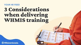 3 Considerations for WHMIS Training in 2024 [upl. by Tenn781]