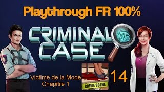 Criminal Case Partie 14 Victime de la Mode  Chapitre 1 [upl. by Helsa335]