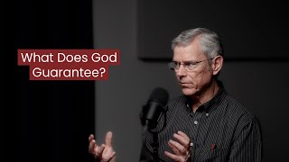 What Does God Guarantee — John Coblentz [upl. by Stuppy]