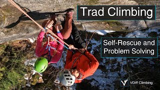 Trad Climbing SelfRescue and Problem Solving Full Online Course [upl. by Hopper39]