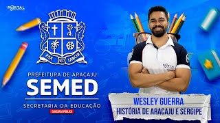 CONCURSO SEMED ARACAJU HISTÓRIA DE ARACAJU E SERGIPE CursosdoPortal [upl. by Mlehliw]