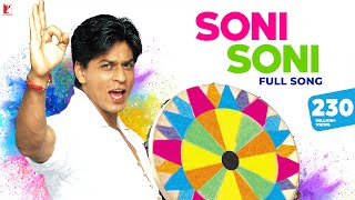 Soni Soni Full Song  Holi Song  Mohabbatein  Shah Rukh Khan Aishwarya Rai  JatinLalit Anand B [upl. by Zenitram87]