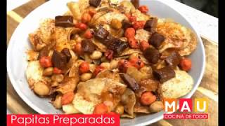 Papitas Preparadas [upl. by Kriste182]